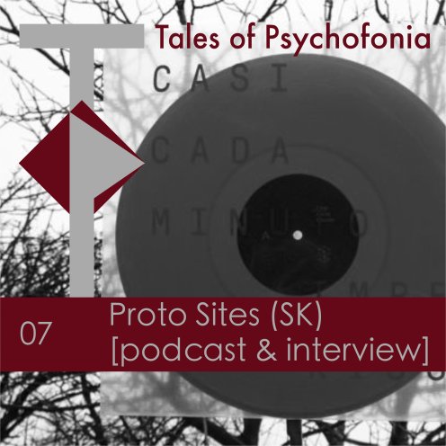 T.O.P. Podcast series: Proto Sites [podcast &&nbsp;interview]