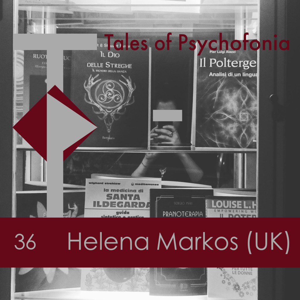 T.O.P Podcast series: Helena Markos&nbsp;(UK)