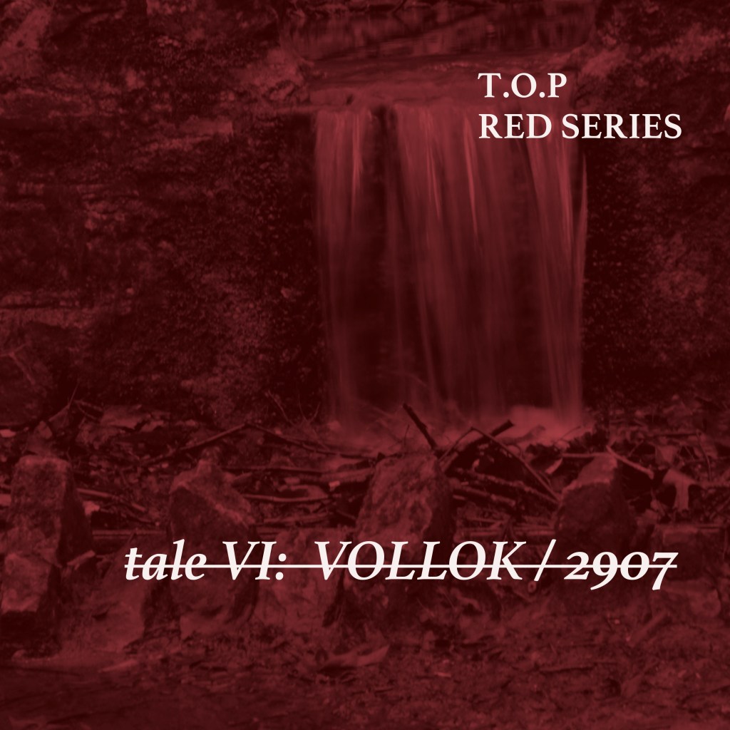 #RED SERIES# Tale VI:&nbsp;Vollok/2907